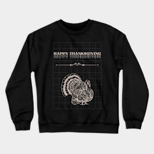 happy thanks giving Crewneck Sweatshirt